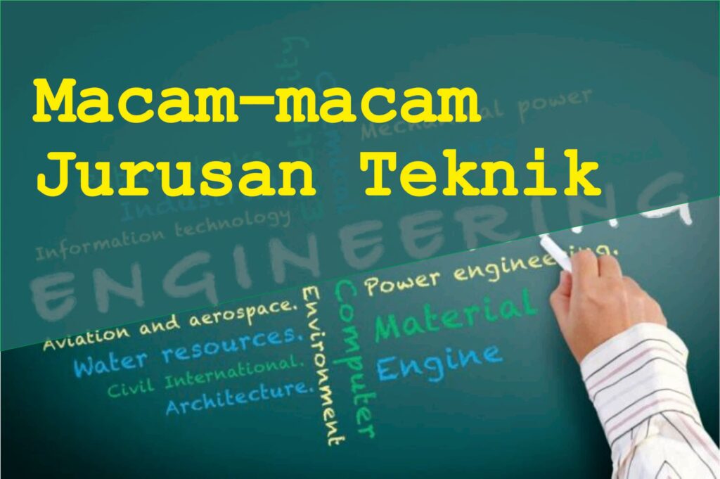 macam-macam jurusan teknik